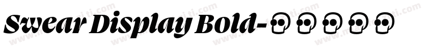 Swear Display Bold字体转换